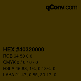 Farbcode: HEX #40320000 | qconv.com