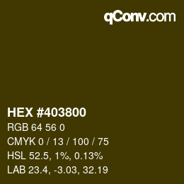 颜色代码: HEX #403800 | qconv.com