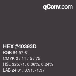 Code couleur: HEX #40393D | qconv.com