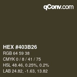 Color code: HEX #403B26 | qconv.com