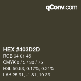 Color code: HEX #403D2D | qconv.com