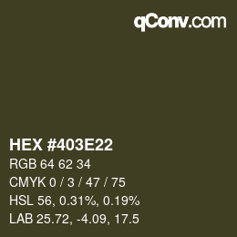 Color code: HEX #403E22 | qconv.com