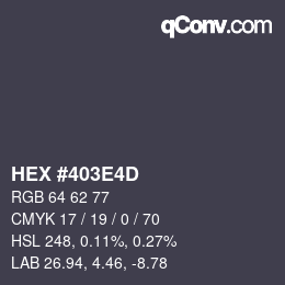 Color code: HEX #403E4D | qconv.com