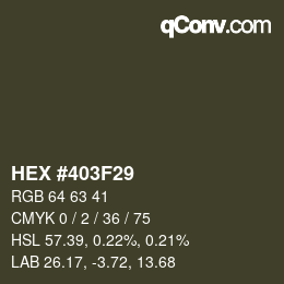 カラーコード: HEX #403F29 | qconv.com
