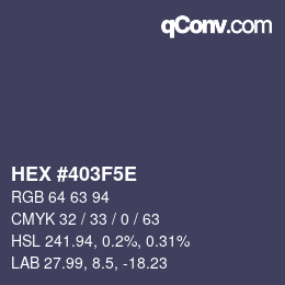 Color code: HEX #403F5E | qconv.com