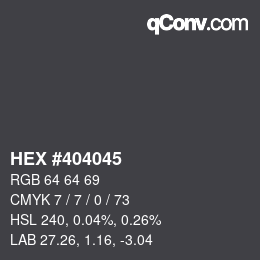 Código de color: HEX #404045 | qconv.com