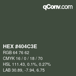 Color code: HEX #404C3E | qconv.com