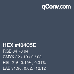 カラーコード: HEX #404C5E | qconv.com