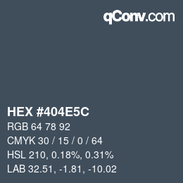 Color code: HEX #404E5C | qconv.com