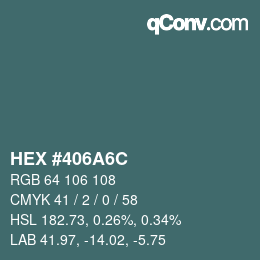 Color code: HEX #406A6C | qconv.com