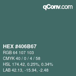 Color code: HEX #406B67 | qconv.com