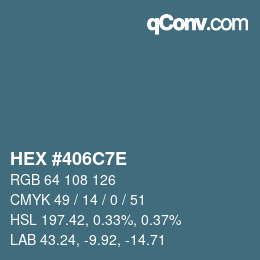 Color code: HEX #406C7E | qconv.com
