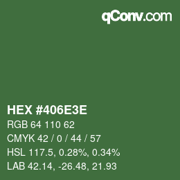 Color code: HEX #406E3E | qconv.com