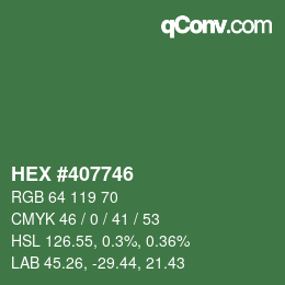 Color code: HEX #407746 | qconv.com