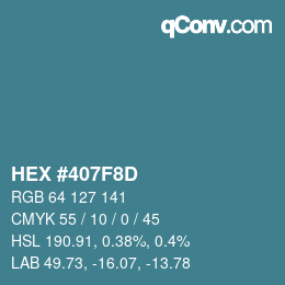 颜色代码: HEX #407F8D | qconv.com
