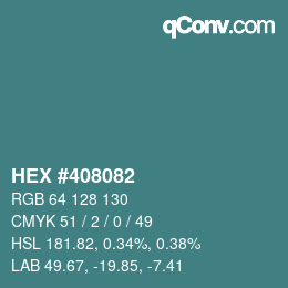 Color code: HEX #408082 | qconv.com
