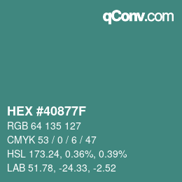 Farbcode: HEX #40877F | qconv.com