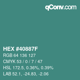 カラーコード: HEX #40887F | qconv.com