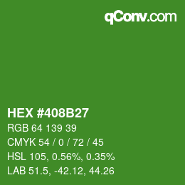 Color code: HEX #408B27 | qconv.com