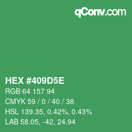 カラーコード: HEX #409D5E | qconv.com