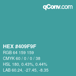 Color code: HEX #409F9F | qconv.com