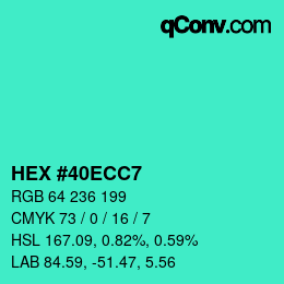 Color code: HEX #40ECC7 | qconv.com