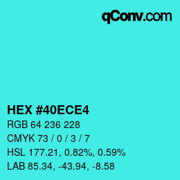 カラーコード: HEX #40ECE4 | qconv.com