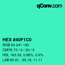 カラーコード: HEX #40F1C0 | qconv.com