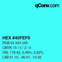 カラーコード: HEX #40FEF9 | qconv.com
