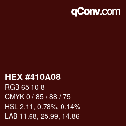 カラーコード: HEX #410A08 | qconv.com