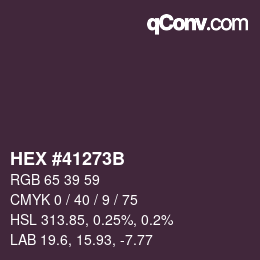 カラーコード: HEX #41273B | qconv.com