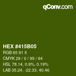 Color code: HEX #415B05 | qconv.com