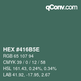 カラーコード: HEX #416B5E | qconv.com