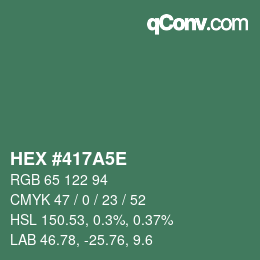 カラーコード: HEX #417A5E | qconv.com