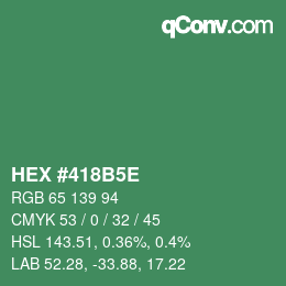 カラーコード: HEX #418B5E | qconv.com