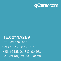 カラーコード: HEX #41A2B9 | qconv.com