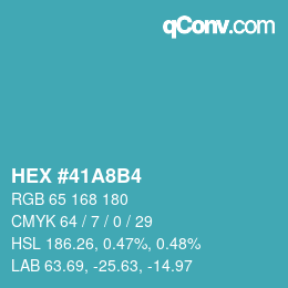 Farbcode: HEX #41A8B4 | qconv.com