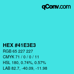 Color code: HEX #41E3E3 | qconv.com