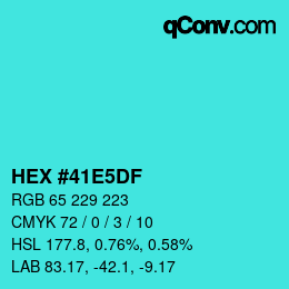 Color code: HEX #41E5DF | qconv.com