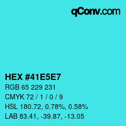 颜色代码: HEX #41E5E7 | qconv.com
