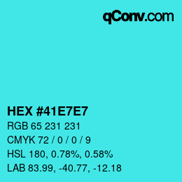 Color code: HEX #41E7E7 | qconv.com