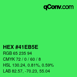 Code couleur: HEX #41EB5E | qconv.com