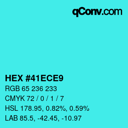 カラーコード: HEX #41ECE9 | qconv.com