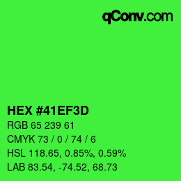 カラーコード: HEX #41EF3D | qconv.com