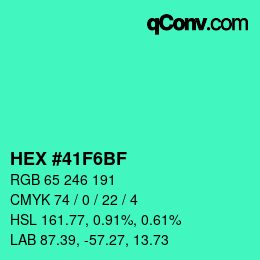 カラーコード: HEX #41F6BF | qconv.com