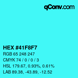 Color code: HEX #41F8F7 | qconv.com