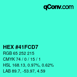 Color code: HEX #41FCD7 | qconv.com