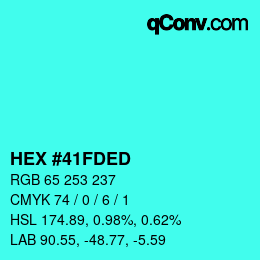 カラーコード: HEX #41FDED | qconv.com