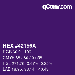 Farbcode: HEX #42156A | qconv.com