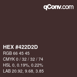 カラーコード: HEX #422D2D | qconv.com